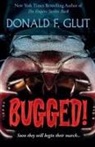 Donald F. Glut - Bugged!