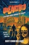 Scott Edwin Williams - Unearthed - A History Nerd Abroad