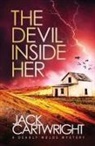 Jack Cartwright - The Devil Inside Her