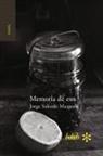 Jorge Salcedo Maspons - Memoria de eso