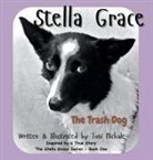 Toni Michale - Stella Grace - The Trash Dog