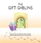 Kelly Ficner, Matt Ficner - The Gift Goblins