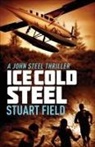 Stuart Field - Ice Cold Steel