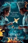 Vincent Gilvarry - Masterminds of Mischief