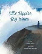 Foram Mehta - Little Ripples, Big Waves