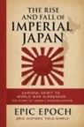 Epic Epoch - The Rise and Fall of Imperial Japan