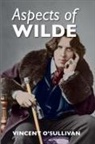 Vincent O'Sullivan - Aspects of Wilde