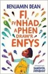 Benjamin Dean, Sandhya Prabhat, Catrin Evans Thomas - Fi Fy Nhad a Phen Draw'r Enfys