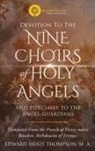 Henri-Marie Boudon - Devotion to the Nine Choirs of Holy Angels