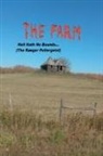 Albert Ernst - The Farm... Hell Hath No Bounds (The Ranger Poltergeist)