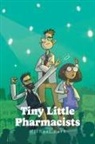 Michael Park - Tiny Little Pharmacists