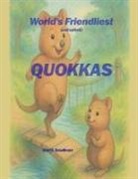 Shirl E. Smallman - World's Friendliest Quokkas