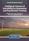 Jahan Hassan, Hailong Huang, Biplob Ray - Intelligent Internet of Everything for Automated and Sustainable Farming