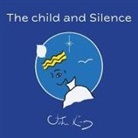 John King - The child and Silence