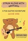 Timothy Burgess, Zoe Burgess - Strum Along With Custard A Fun Guitar Adventure Book 1