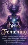 Mari Silva - La energía de lo divino femenino