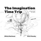 Mitch Markson, Eric Ponsky - The Imagination Time Trip