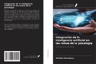 Khritish Swargiary - Integración de la inteligencia artificial en las ramas de la psicología
