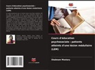 Shabnam Mostary - Cours d'éducation psychosociale : patients atteints d'une lésion médullaire (LEM)