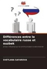 SVETLANA SAFAROVA - Différences entre le vocabulaire russe et ouzbek
