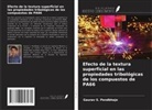 Gaurav S. Pendbhaje - Efecto de la textura superficial en las propiedades tribológicas de los compuestos de PA66