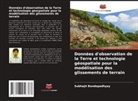 Subhajit Bandopadhyay - Données d'observation de la Terre et technologie géospatiale pour la modélisation des glissements de terrain