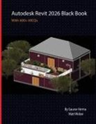 Gaurav Verma, Matt Weber - Autodesk Revit 2026 Black Book