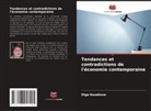 Olga Kazakova - Tendances et contradictions de l'économie contemporaine