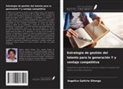 Angelica Gatiiria Gitonga - Estrategia de gestión del talento para la generación Y y ventaja competitiva