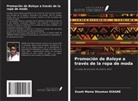 Essoh Mame Diouman DIAGNE - Promoción de Boloye a través de la ropa de moda