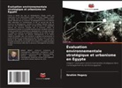 Ibrahim Hegazy - Évaluation environnementale stratégique et urbanisme en Égypte