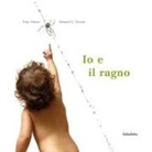Fran Alonso, Manuel G. Vicente - Io e il ragno