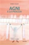 Dora Sales, Enrique Flores - Agni e la pioggia