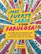 Jenn Alvin - ¡Mas fuerte, sabia y sigo fabulosa!