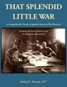 Michael Strauß - That Splendid Little War