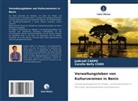 Judicaël CAKPO, Carolle-Nelly CODO - Verwaltungsleben von Kulturvereinen in Benin