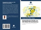 Cheldon-Rech NKALA- KOUTIA - Geografische Studie zur HIV-AIDS/TB-Koinfektion