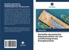 Wanlu Zhu - Verteilte dynamische Rekonstruktion für ein schiffsintegriertes Energiesystem