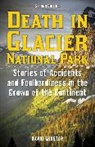 Randi Minetor, Randi Minetor - Death in Glacier National Park