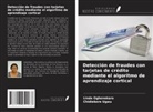 Linda Oghenekaro, Chidiebere Ugwu - Detección de fraudes con tarjetas de crédito mediante el algoritmo de aprendizaje cortical