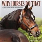 Willow Creek Press - Why Horses Do That 2026 12 X 12 Wall Calendar