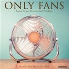 Willow Creek Press - Only Fans 12 X 12 Wall Calendar