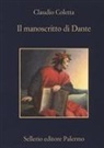 Claudio Coletta - Il manoscritto di Dante