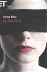 Anne Holt - La dea cieca