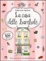 Anna Milbourne, I. Hattenhauer, Ina Hattenhauer - La casa delle bambole. Con adesivi