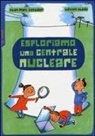 Jean-Marc Cavedon, M. Ludin - Esploriamo una centrale nucleare