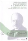 Massimiliano Badino - Il professore e il suo demone. La lunga lotta di Max Planch contro la statistica (1896-1906)