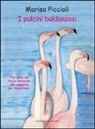 Marisa Piccioli - I pulcini baldanzosi