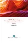 Helena Petrovna Blavatsky, P. Calvi, E. Sempi - Iside svelata. Una chiave universale ai misteri della scienza e della teologia antiche e moderne. Scienza