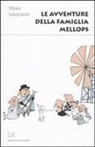 Tomi Ungerer - Le avventure della famiglia Mellops